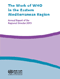 The Work of WHO in the Eastern Mediterranean Region: Annual report of the Regional Director 1 January–31 December 2015