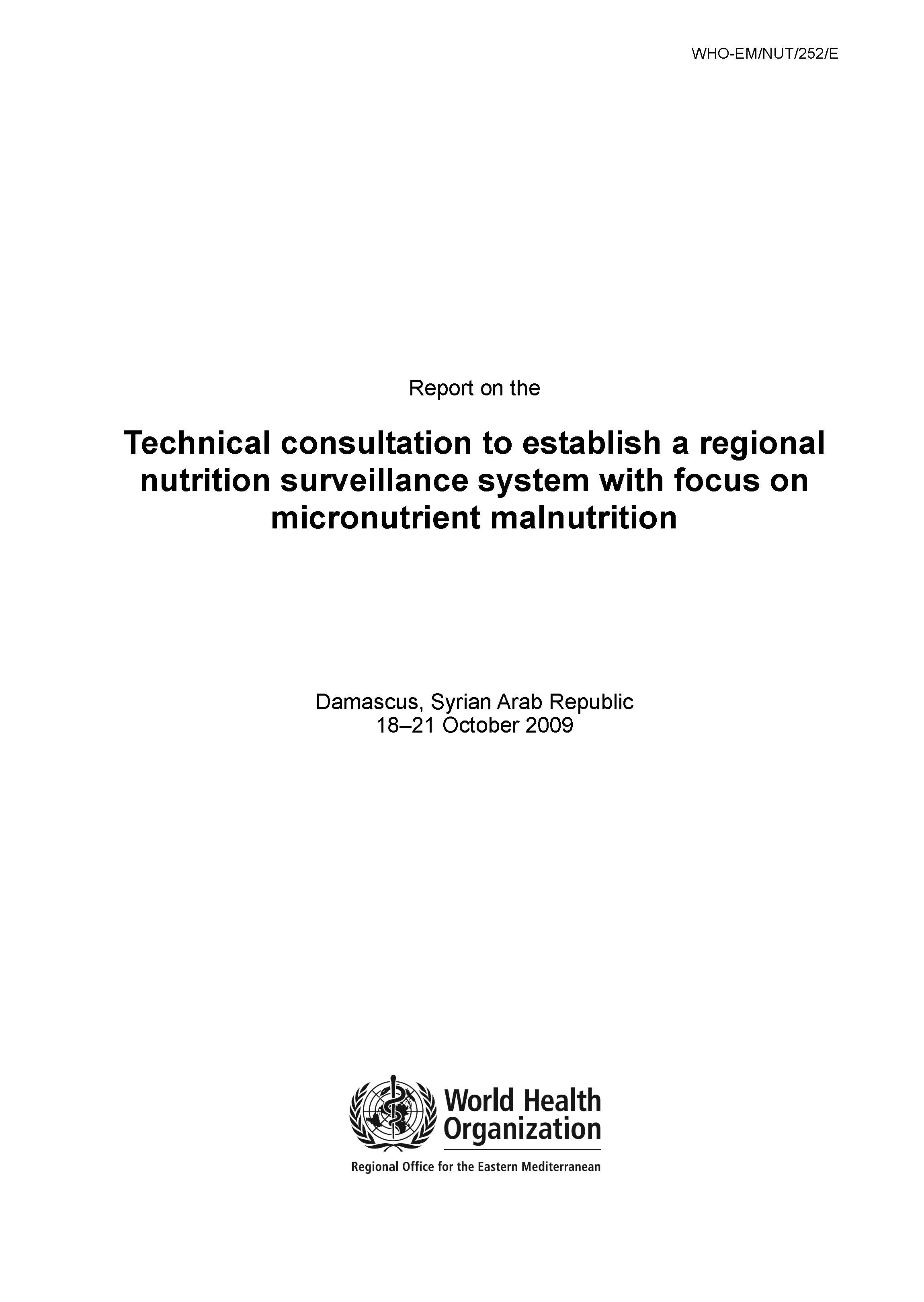 report_on_the_technical_consultation_to_establish_a_regional_nutrition_surveillance_system report_on_the_technical_consultation_to_establish_a_regional_nutrition_surveillance_system