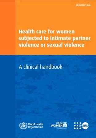 Health_care_for_women_subjected_to_intimate_partner_violence_or_sexual_violence_2014 Health_care_for_women_subjected_to_intimate_partner_violence_or_sexual_violence_2014