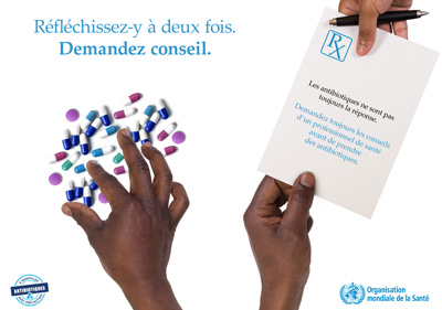 Affiche de la Semaine mondiale pour un bon usage des antibiotiques - Réfléchissez-y à deux fois.  Seek advice