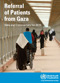 Thumbnail of WHO Referral Abroad Report - Gaza 2010